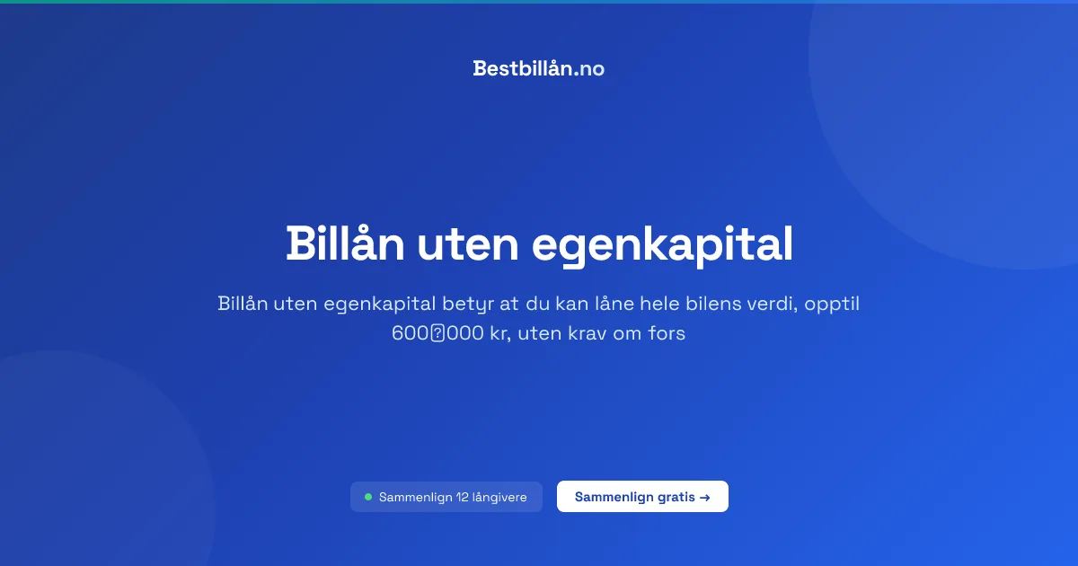 Billån uten egenkapital